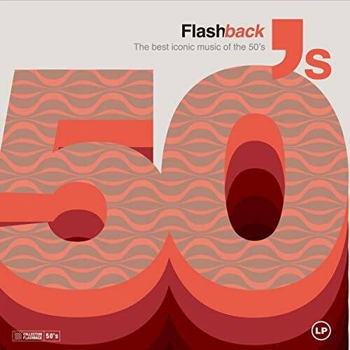 Various – Flashback 50&#039;s (The Best Iconic Music Of The 50&#039;s)